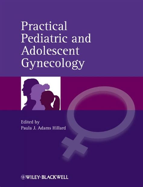 Practical Pediatric And Adolescent Gynecology Von Paula J Adams