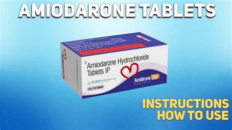 Amiodarone Tablets Cordarone How To Use Uses Dosage Side Effects