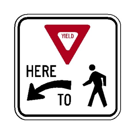 R1 5 Yield Here To Pedestrians
