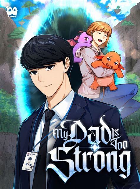 My Dad Is Too Strong Manga - My Dad Is Too Strong Manga Online