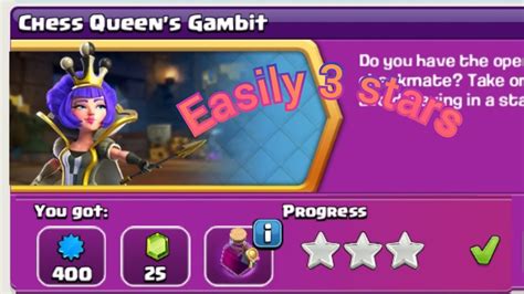 Easily 3 Stars In Chess Queen Gambit Challenge Clash Of Clans