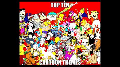 Top Ten Cartoon Theme Songs Youtube