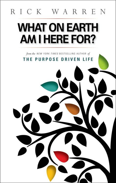 The Purpose Driven Life What On Earth Am I Here For Purpose Driven