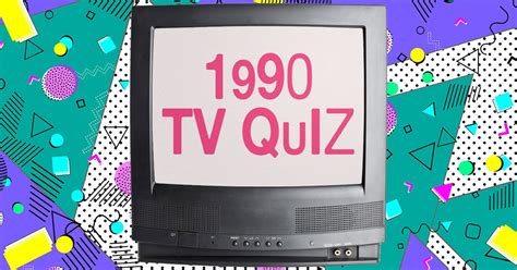 Quiz It Takes A Tv Genius To Remember All These Shows From 1990