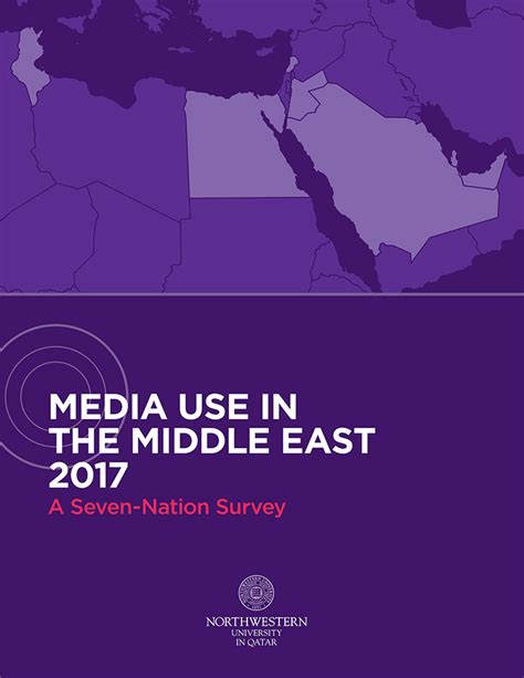 Media Use In The Middle East 2017 A Seven Nation Survey Northwestern