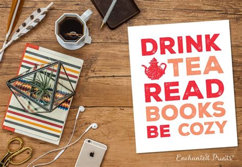 Drink Tea Read Books Be Cozy Tea Lovers Art Printable Etsy