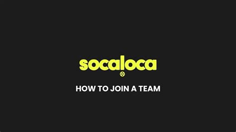 How To Join A Team Socaloca App Youtube
