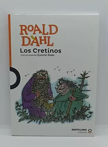 Roald Dahl Los Cretinos Cuotas Sin Interés