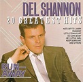 Del Shannon - Runaway - 20 Greatest Hits (CD, Compilation) | Discogs