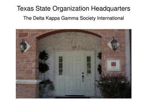 Ppt Texas State Organization Headquarters The Delta Kappa Gamma