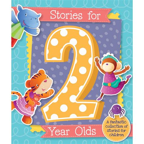 So this list is of books you or children you know loved at around age ten. Stories for 2 Year Olds | Books - B&M