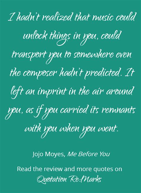 Important quotes from me before you. Me Before You by Jojo Moyes, a review » Quotation Re:Marks