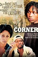 ‎The Corner (2000) directed by Charles S. Dutton • Reviews, film + cast ...