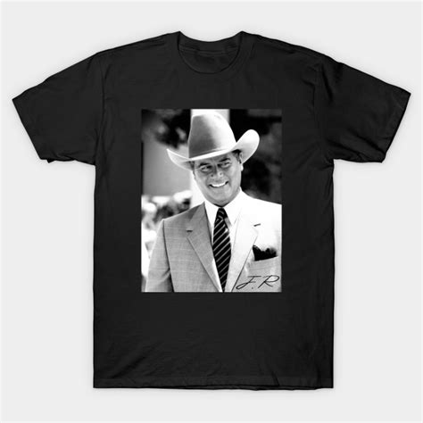 Jr Larry Hagman Dallas Tv T Shirt Teepublic