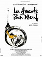 Los amantes del Pont-Neuf (1991) - FilmAffinity