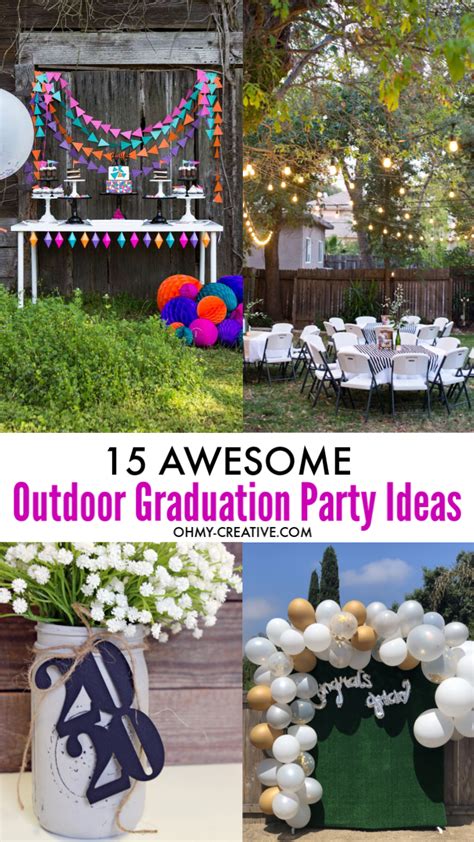 15 Awesome Outdoor Graduation Party Ideas Oh My Creative