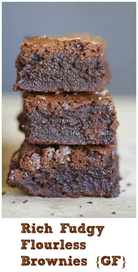 These Intense Rich And Fudgy Flourless Brownies Are So Milk Chocolately And Chewy They