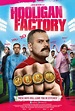The Hooligan Factory (2014) - Película eCartelera