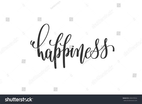 Happiness Hand Written Lettering Calligraphy Vector Stock Vector