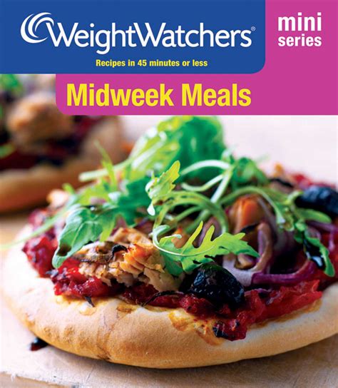 Weight Watchers Mini Series Midweek Meals Ebook By Weight Watchers