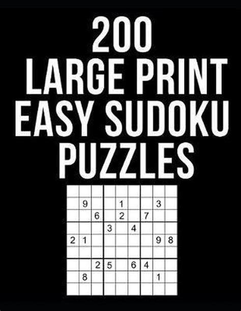200 Large Print Easy Sudoku Puzzles Bw Journals 9781077959538