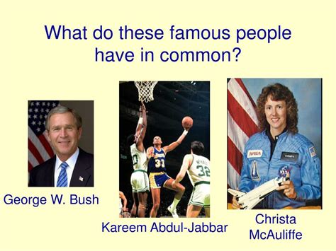 Ppt What Do These Famous People Have In Common Powerpoint