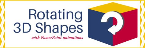 How To Rotate 3d Shapes With Powerpoint Animations