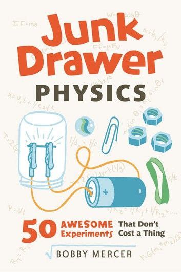 Junk Drawer Physics Ebook By Bobby Mercer Physics