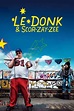 Le Donk & Scor-zay-zee (2009) — The Movie Database (TMDb)