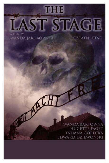 ‎the Last Stage 1948 Directed By Wanda Jakubowska • Reviews Film