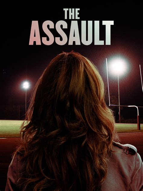 The Assault Where To Watch And Stream Tv Guide
