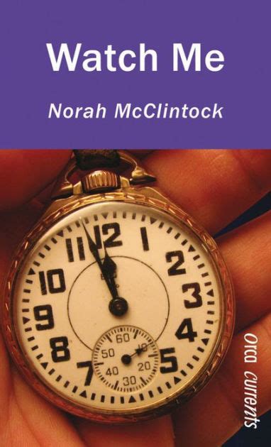 Watch Me By Norah Mcclintock Ebook Barnes And Noble