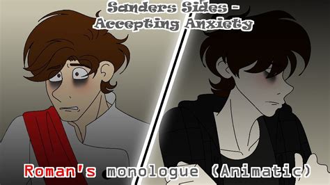Sanders Sides Accepting Anxiety Romans Monologue Animatic