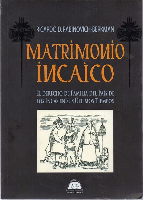 Librer A Rashomon Ricardo D Rabinovich Berkman Matrimonio Incaico