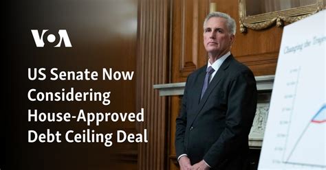 Us Senate Now Considering House Approved Debt Ceiling Deal