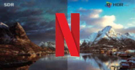 如何知道您的 Android 裝置是否與 Netflix Hdr 相容 Androidayuda