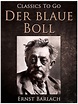 Classics To Go - Der blaue Boll (ebook), Ernst Barlach | 9783956769689 ...
