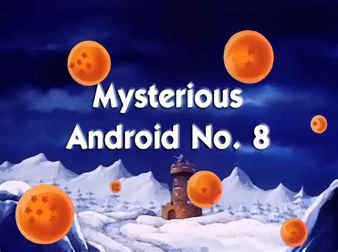 We did not find results for: Mysterious Android No. 8 | Dragon Ball Wiki | FANDOM ...