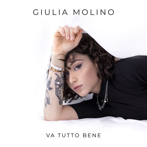 Giulia Molino Disponibile In Digitale “va Tutto Bene” Il Primo Album