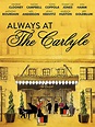 Amazon.co.uk: Watch Always at the Carlyle | Prime Video