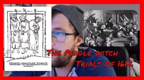 The Pendle Witch Trials Of 1612 A Story Of What Happened In 1612 Youtube