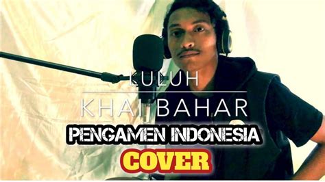 Khai bahar luluh official music video with lyric. LULUH - KHAI BAHAR (cover sederhana) - YouTube