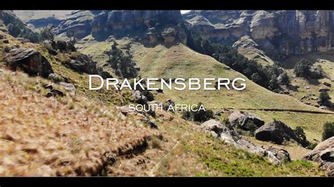 Hiking The Drakensberg South Africa Drone Film By Scenic Sky 2018