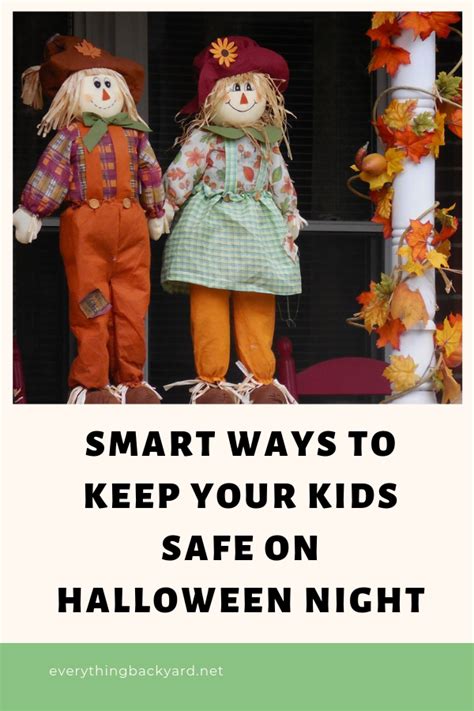 Smart Ways To Keep Your Kids Safe On Halloween Night Kids Safe
