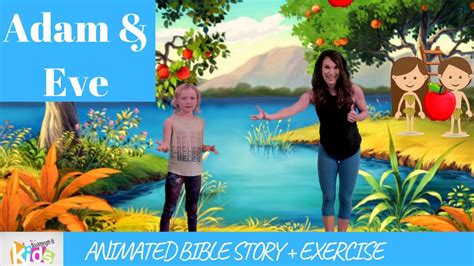 Adam And Eve In The Garden Of Eden For Kids Animated Short Bible