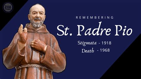 St Padre Pio 100th Anniversary Of His Stigmata 206 Tours