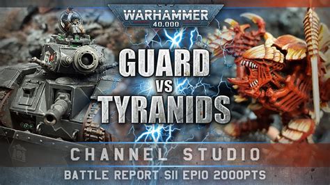 Astra Militarum Vs Tyranids Warhammer 40k Battle Report 9th Edition