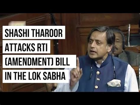 Watch Shashi Tharoors Powerful Attack On Rti Amendment Bill In Lok
