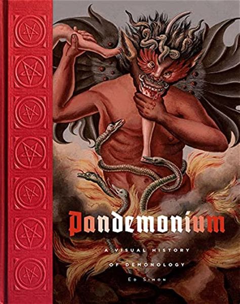 Buy Pandemonium A Visual History Of Demonology Online Sanity