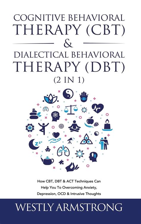 Buy Cognitive Behavioral Therapy Cbt And Dialectical Behavioral Therapy